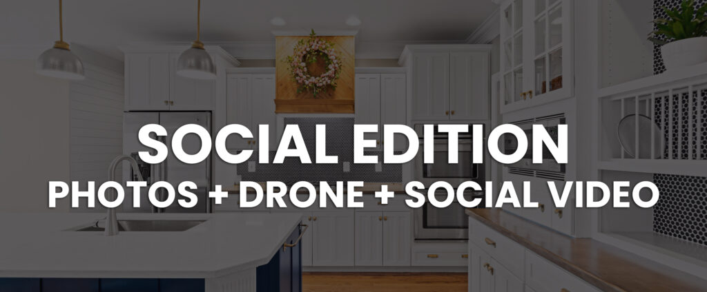 Social Edition photos, drone and social media real estate video